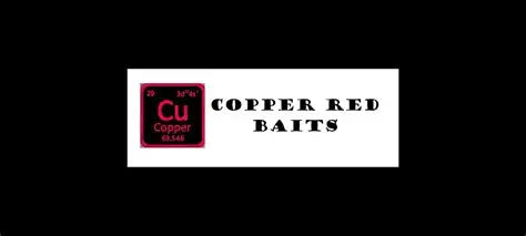 Copper Red Baits